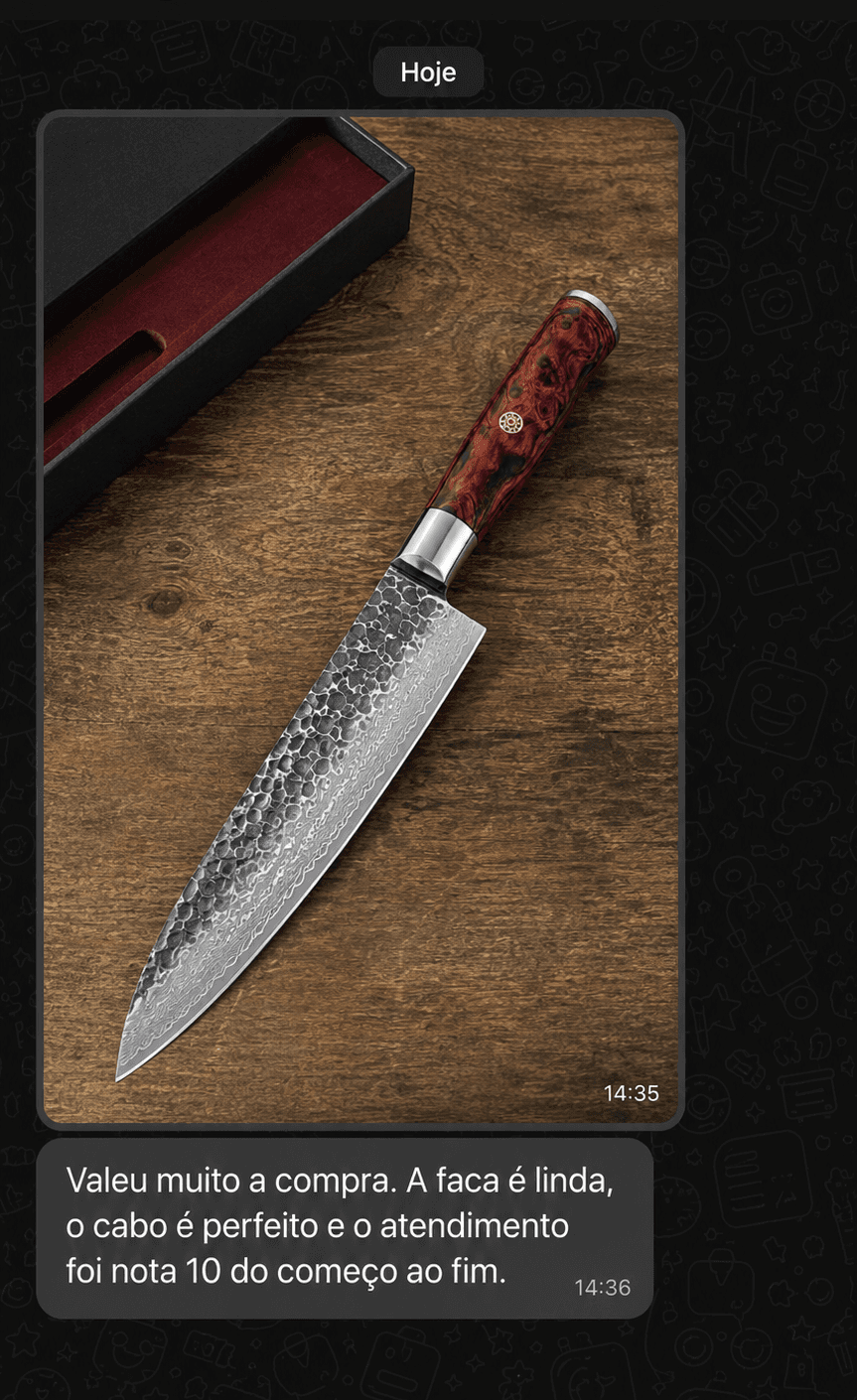 Print da conversa: Valeu muito a compra. A faca é linda, o cabo é perfeito e o atendimento foi nota 10 do começo ao fim.